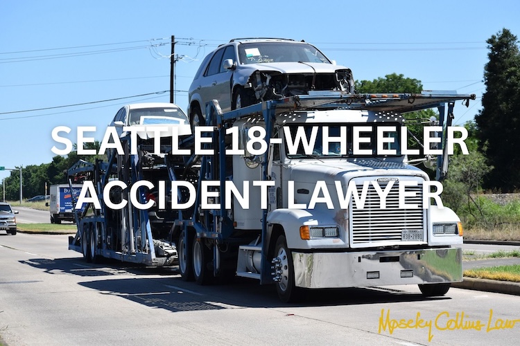 Seattle 18 Wheeler Accident Lawyer